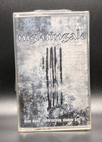 Nightingale - Alive Again: The Breathing Shadow Part IV Tape