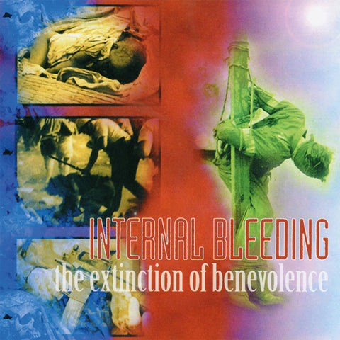 Internal Bleeding - The Extinction of Benevolence Vinyl