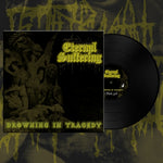 Eternal Suffering - Drowning In Tragedy Vinyl