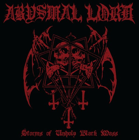 Abysmal Lord - Storms Of Unholy Black Mass CD