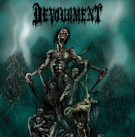 Devourment - Butcher The Weak Digpak CD