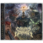 Cerebral Engorgement - Cerebral Chronicles CD