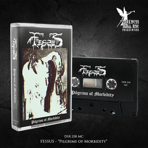 Fessus - Pilgrims of Morbidity Tape