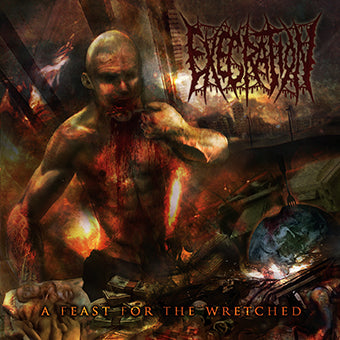 Execration - A Feast for the Wretched CD