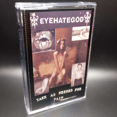 Eyehategod - Take As Needed For Pain Tape(1993 Century Media)[USED]