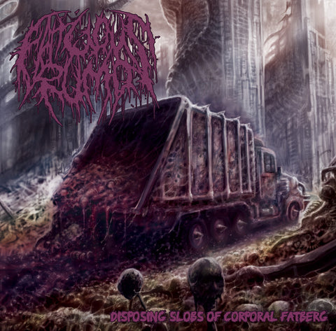 Fatuous Rump – Disposing Slobs Of Corporal Fatberg CD