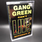 Gang Green - Can't LIVE Without It Tape(1990 Emergo)[USED]