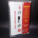 Haunt - Burst Into Flame Tape