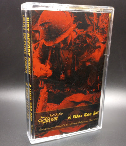 Just Before Dawn - A War Too Far Tape (Into It Records)[USED]