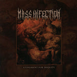 Mass Infection - Atonement For Iniquity CD