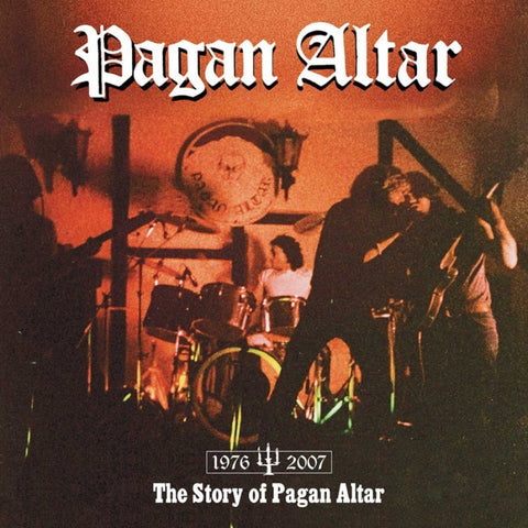 Pagan Altar - The Story Of Pagan Altar (1976-2007) CD