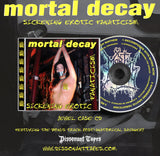 Mortal Decay - Sickening Erotic Fanaticism '98 CD [PRE-ORDER]