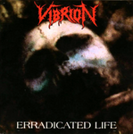 Vibrion - Erradicated Life CD