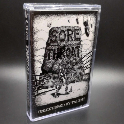 Sore Throat - Unhindered By Talent Tape