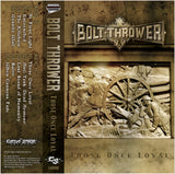 Bolt Thrower - Those Once Loyal Tape