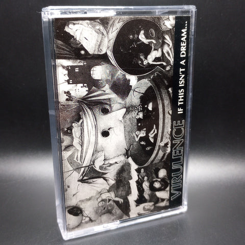 Virulence ‎- If This Isn't A Dream... Tape(1989 Alchemy Records)[USED]