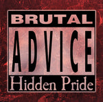 Hidden Pride - Brutal Advice Vinyl