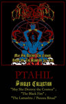 Ptahil - Singles Collection Tape