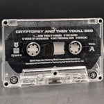 Cryptopsy - And Then You'll Beg Tape (2000 Bull Terrier Records)[USED]
