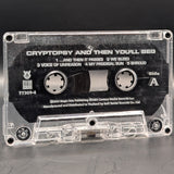 Cryptopsy - And Then You'll Beg Tape (2000 Bull Terrier Records)[USED]