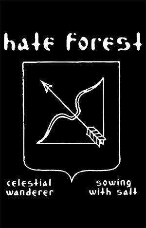 Hate Forest - Celestial Wanderer/Sowing With Salt Tape