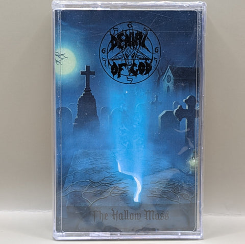 Denial of God - The Hallow Mass Tape