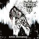 Destroyer 666 - Never Surrender CD