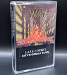 Laaz Rockit - City's Gonna Burn Tape (1984 Target Entertainment)[USED]