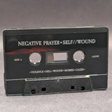 Negative Prayer - Self//Wound Tape (2024 Life After Death)[USED]
