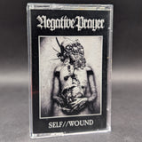 Negative Prayer - Self//Wound Tape (2024 Life After Death)[USED]