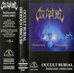 Occult Burial - Hideous Obscure Tape