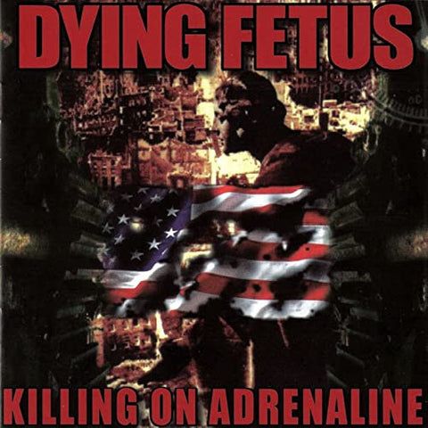 Dying Fetus - Killing on Adrenaline CD