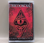 Primordial - Storm Before Calm Tape