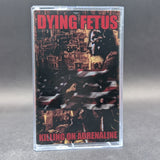 Dying Fetus - Killing On Adrenaline Tape