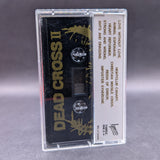 Dead Cross - II Tape[USED]