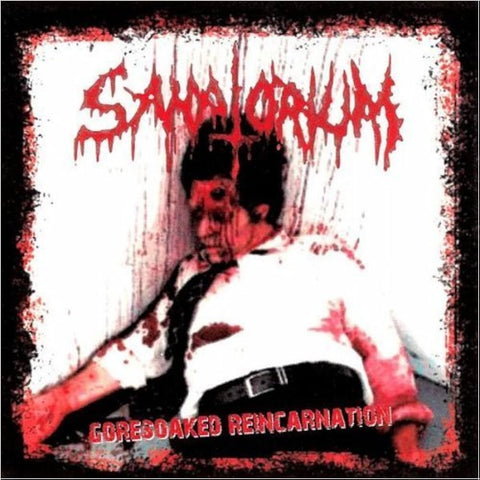 Sanatorium - Goresoaked Reincarnation CD