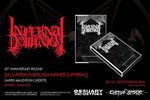 Infernal Dominion - Salvation Through Infinite Suffering Tape