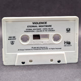 Vio-lence - Eternal Nightmare Tape (1988 Mechanic Records)[USED]