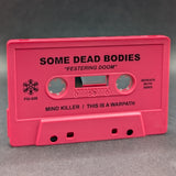 Some Dead Bodies - Festering Doom Tape(2021 Frozen Screams Imprint)[USED]