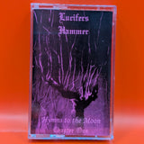 Lucifers Hammer - Hymns to the Moon Tape