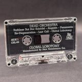 Dead Orchestra - Global Lobotomy Tape[USED]