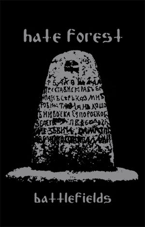 Hate Forest - Battlefields Tape