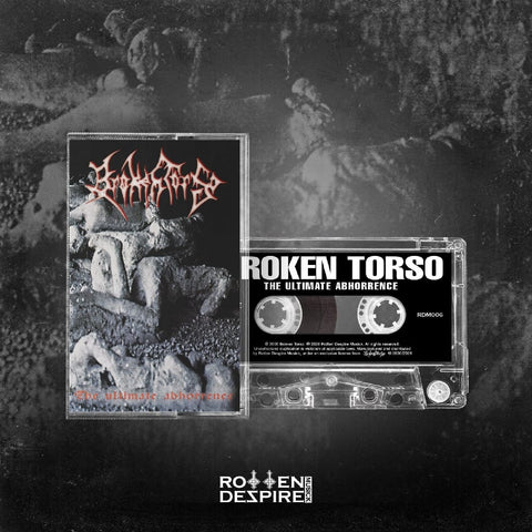 Broken Torso - The Ultimate Abhorrence Tape – Dissonant Tapes