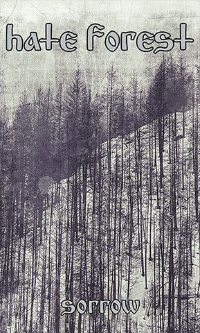 Hate Forest - Sorrow Tape