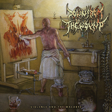 Down from the Wound - Violence and the Macabre CD