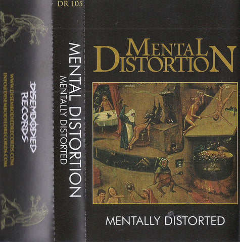 Mental Distortion - Mentally Distorted Tape