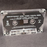 Cryptopsy - ...And Then You'll Beg Tape [2000 Bull Terrier](USED)