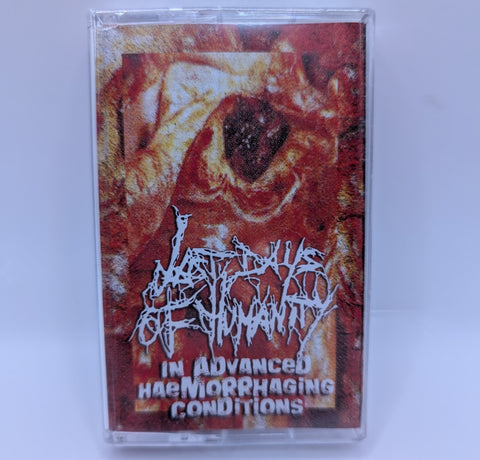 Last Days of Humanity - In Advanced Hemorrhaging Conditions Tape