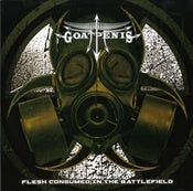 Goatpenis - Flesh Consumed In The Battlefield CD