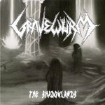 Gravewurm - The Shadowlands Digipak CD